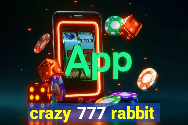 crazy 777 rabbit